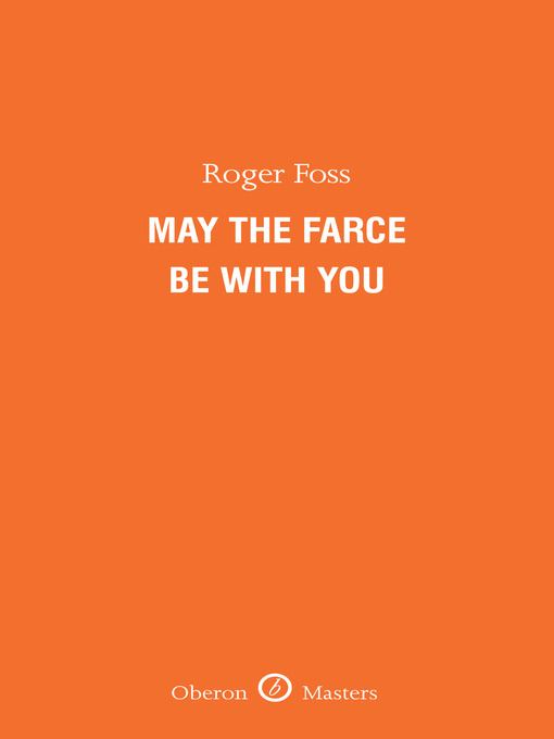Title details for May the Farce Be With You by Roger Foss - Available